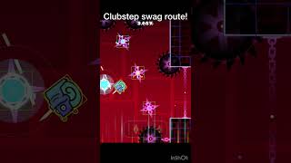 Clubstep secret way Swag route geometrydash gd shorts [upl. by Eniarda]