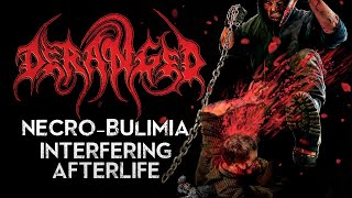 DERANGED  Necrobulimia Interfering Afterlife Official Lyric Video [upl. by Kirk971]