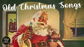 Old Christmas Songs Playlist The Very Best Christmas Oldies Music [upl. by Nylasej]