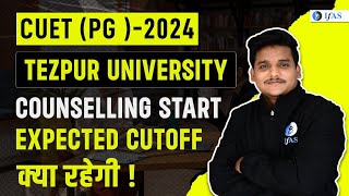 Central University of Tezpur Expected CutOff  CUET PG Physics 2024  MSc Courses  IFAS [upl. by Dnomasor144]