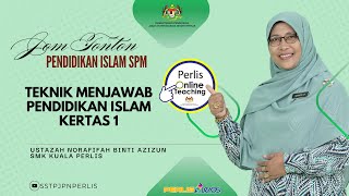 POT2024  SPM  PENDIDIKAN ISLAM  TEKNIK MENJAWAB PENDIDIKAN ISLAM KERTAS 1 [upl. by Selia]