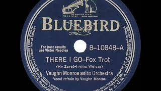 1940 HITS ARCHIVE There I Go  Vaughn Monroe [upl. by Enej]