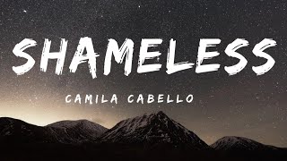 Camila cabello  Shameless Lyrics [upl. by Jarvis]