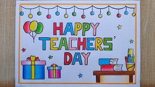 Teachers day drawing easy Teachers Day Poster drawing Happy Teachers day Beautiful 😍 Card drawing [upl. by Houlberg482]