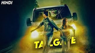 Tailgate 2019  Hollywood Movie Hindi dubbed  Horror Thriller full movie  HD [upl. by Derek551]