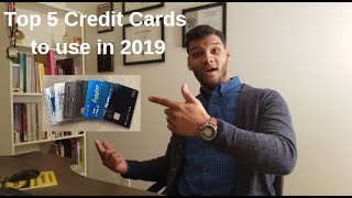 My Top 5 Credit Cards to use in 2019 [upl. by Rendrag275]