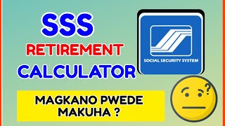 SSS Retirement Calculator  Contribution Paano Malalaman ang Pension sa SSS [upl. by Eihctir]