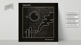 4 Gramatik  Some Breaks [upl. by Faus872]