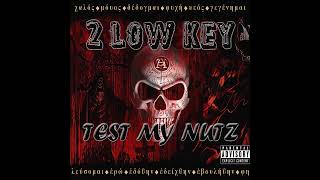 Lo Key  Test My Nutz Full Tape 1994 [upl. by Ablasor476]