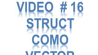 ·16 uso de estructuras de datos con vectores en c paso a paso con dev c [upl. by Anuahs167]