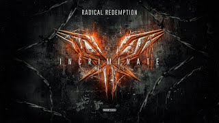 Radical Redemption  Incriminate Official Video [upl. by Louisette]