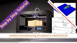 Additive Manufacturing Simulation in ABAQUSCAE Wire Arc Additive Manufacturing WAAM Process [upl. by Brandice]