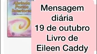 Mensagem de 1910  Livro de Eileen Caddy [upl. by Base]