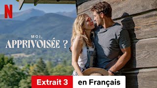 Moi apprivoisée  Extrait 3  BandeAnnonce en Français  Netflix [upl. by Sirej]