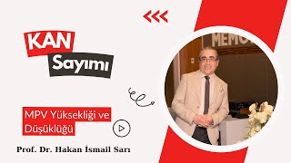 MPV Yüksekliği ve Düşüklüğü Neden Olur  Kan Sayımında MPV Nedir [upl. by Yadsendew]