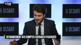 SMART PATRIMOINE  Refinancement des comptes courants dassociés dans les sociétés immobilières [upl. by Aicarg]