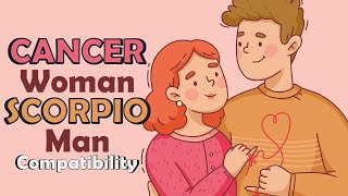 Cancer Woman and Scorpio Man Compatibility [upl. by Ilek]