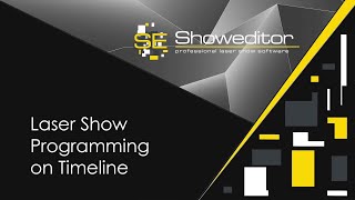 Laser Show Programming on Timeline with Showeditor [upl. by Baptlsta]