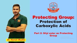 Carboxylic acid Protection Part 2 Silyl Ester as protecting group  Protecting Group  In Hindi [upl. by Egreog]