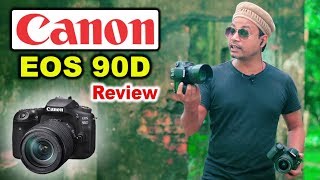 CANON EOS 90D Bangla depth Review।। Photo Vision [upl. by Poll237]