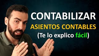 Cómo hacer ASIENTOS CONTABLES ✅  Curso Contabilidad Básica 1 [upl. by Billie153]