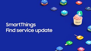 SDC23 SmartThings Find service update [upl. by Rfinnej288]