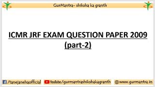 ICMR JRF EXAM PREVIOUS YEAR QUESTION PAPERS  PART2 [upl. by Cenac]