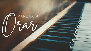 PIANO PARA ORAR  SIN ANUNCIOS INTERMEDIOS Música Instrumental Cristiana para Orar [upl. by Eladnek]