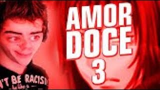 AMOR DOCE 3 [upl. by Marlee]