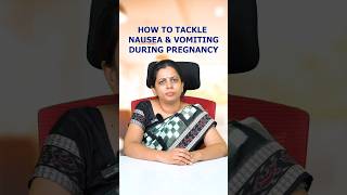 Top Tips to Handle Morning Sickness During Pregnancy  Nausea amp Vomiting in pregnancy  Dr Shilpa GB [upl. by Eeliab]