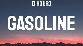 The Weeknd  Gasoline 1 Hour Lyrics [upl. by Airotciv983]