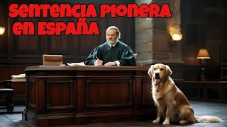 🐾⚖️ ¡Sentencia pionera en España el amor por las mascotas cuenta Noticias caninas 05102024🐕 [upl. by O'Donnell721]