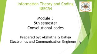 VTU ITC 18EC54 M5 L1 Convolutional code [upl. by Zeugirdor]