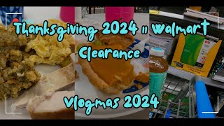 Thanksgiving 2024  Walmart Clearance  Vlogmas Day 1 vlogmas vlogmas2024 [upl. by Ynohtnaleahcim]