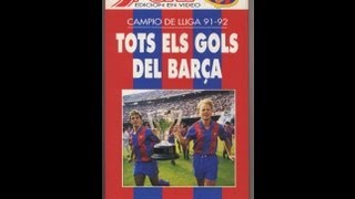 Campió de Lliga 91 92Tots Els Gols Del Barça [upl. by Beal]