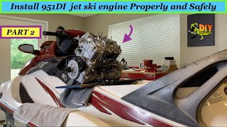 Install 951DI Sea Doo jet ski engine  PART 2 after overhaul [upl. by Ovid]