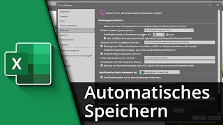 Excel automatisch speichern  Excel automatisches Speichern ✅ Tutorial [upl. by Lowson854]