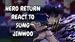 Hero Return React To Sung Jinwoo  Solo Leveling  Gacha React [upl. by Basir]