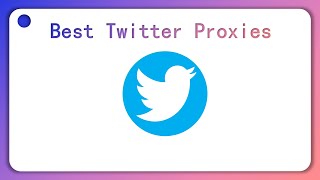 Picking the Best Twitter Proxies for Twitter Automation 2023 [upl. by Nuriel]