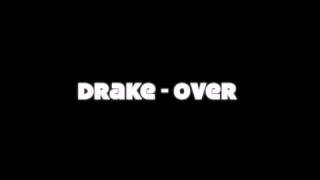 Drake  Over Clean [upl. by Gerard]