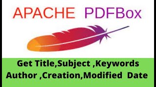 Apache PDF Box Tutorials 7 Get PDF Attributes  Get AuthorSubject Title creation Date in PDF [upl. by Berkley666]