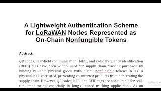 A Lightweight Authentication Scheme for LoRaWAN Nodes Represented as On Chain Nonfungible Tokens [upl. by Yeung]