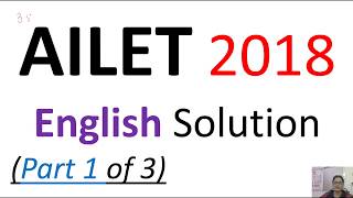 AILET 2018 SOLUTION  English Section Part 01  NLU Delhi  National Law University Delhi [upl. by Gravante]