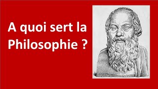 A quoi sert la Philosophie [upl. by Fraze604]