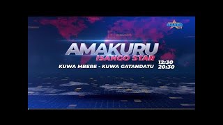 🔴LIVE AMAKURU YA ISANGO STAR TV [upl. by Robina]