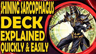 Shining Sarcophagus  Decks Explained Very Quickly And Easily [upl. by Jara]