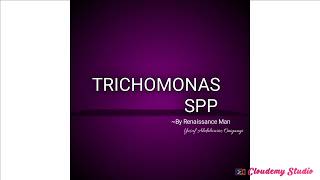 TRICHOMONAS SPECIES [upl. by Barbarese]