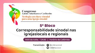 5º Bloco Corresponsabilidade sinodal nas igrejas locais e regionais [upl. by Dnar]