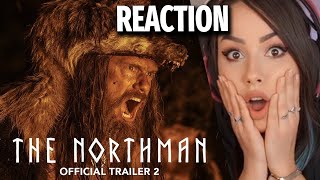 THE NORTHMAN  Official Trailer 2 REACTION [upl. by Etteuqal]