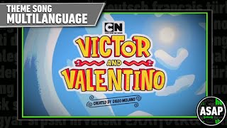 Victor and Valentino Theme Song  Multilanguage Requested [upl. by Walker]